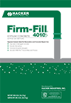 FIRM-FILL® 4010 FIRM-FILL® 4010